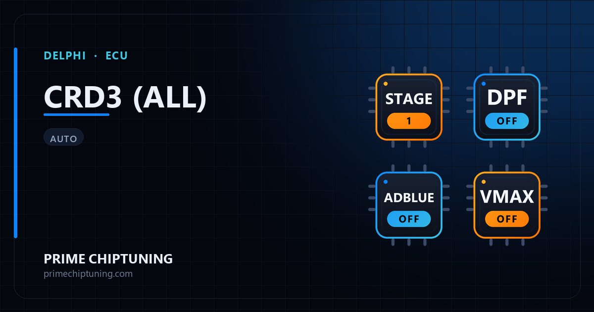DELPHI CRD3 (ALL) ECU ailesi için mevcut çözümler: Stage 1 Yazılım, DPF İptali, AdBlue / SCR İptali, Hız Limiti (Vmax) İptali