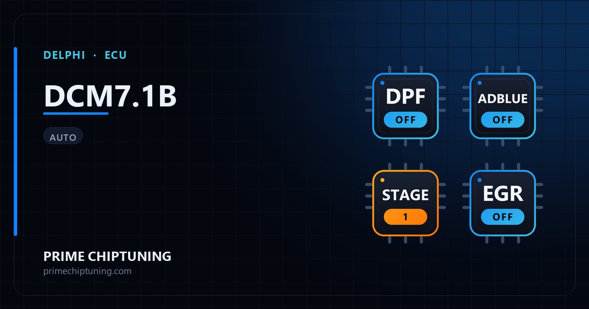 Verfügbare Lösungen für die ECU-Familie DELPHI DCM7.1B: DPF-Deaktivierung, AdBlue-/SCR-Deaktivierung, Stage 1 Chiptuning, AGR-Deaktivierung