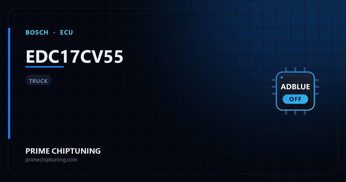 Available solutions for the BOSCH EDC17CV55 ECU family: AdBlue / SCR Delete