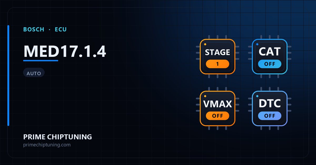 Available solutions for the BOSCH MED17.1.4 ECU family: Stage 1 Remap, Decat / Catalyst Delete, Speed Limiter (Vmax) Removal, DTC / Fault Code Removal